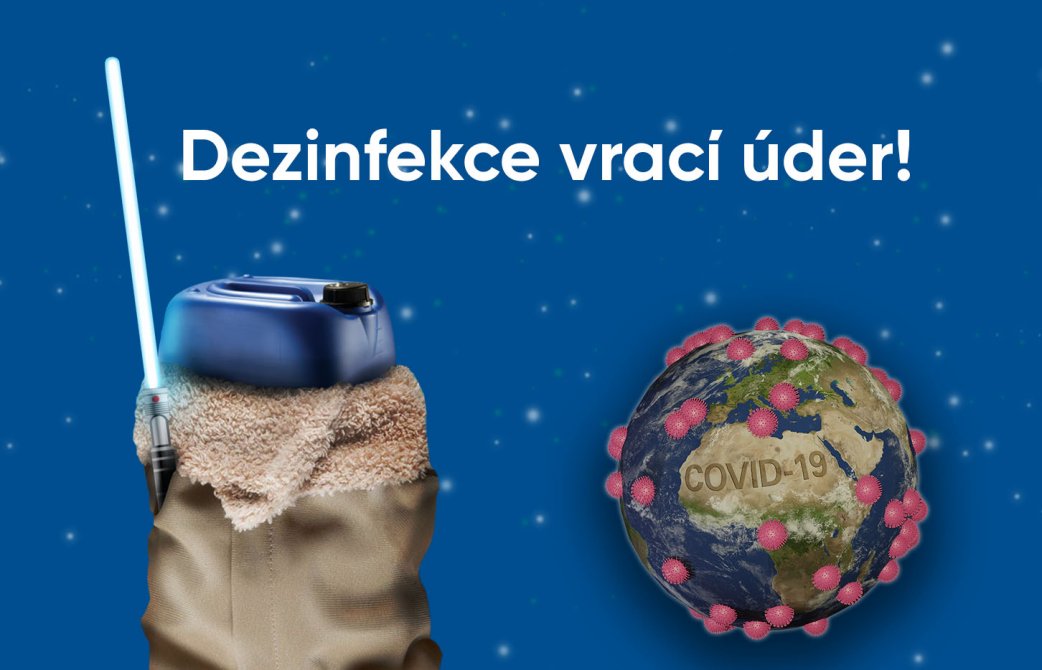 Dezinfekce vrací úder!